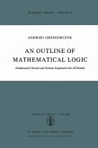An Outline of Mathematical Logic (eBook, PDF)