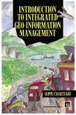 Introduction to Integrated Geo-information Management (eBook, PDF)