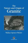 The Nature and Origin of Granite (eBook, PDF)