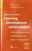 Connectionist Models of Learning, Development and Evolution (eBook, PDF)