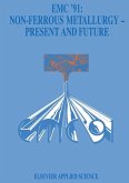 EMC '91: Non-Ferrous Metallurgy-Present and Future (eBook, PDF)