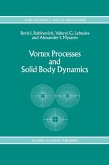 Vortex Processes and Solid Body Dynamics (eBook, PDF)