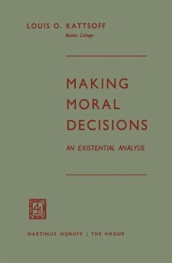 Making Moral Decisions (eBook, PDF) - Kattsoff, Louis O.