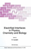 Electrified Interfaces in Physics, Chemistry and Biology (eBook, PDF)