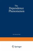 The Dependence Phenomenon (eBook, PDF)