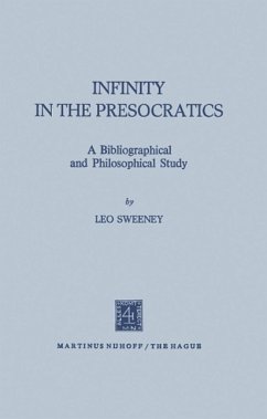 Infinity in the Presocratics (eBook, PDF) - Sweeney, L.