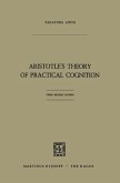 Aristotle's Theory of Practical Cognition (eBook, PDF)