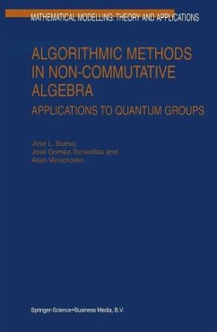 Algorithmic Methods in Non-Commutative Algebra (eBook, PDF) - Bueso, J. L.; Gómez-Torrecillas, José; Verschoren, A.