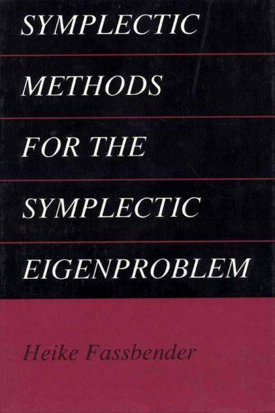 Symplectic Methods for the Symplectic Eigenproblem (eBook, PDF)
