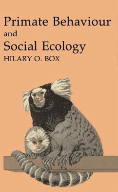 Primate Behaviour and Social Ecology (eBook, PDF) - Box, Hilary O.