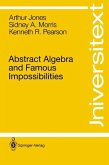 Abstract Algebra and Famous Impossibilities (eBook, PDF)