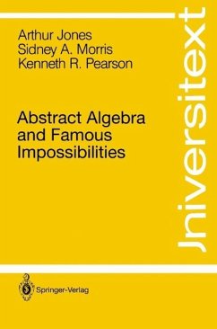 Cover Abstract Algebra and Famous Impossibilities (eBook, PDF)
