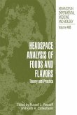 Headspace Analysis of Foods and Flavors (eBook, PDF) Headspace Analysis of Foods and Flavors (eBook, PDF)
