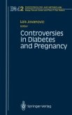 Controversies in Diabetes and Pregnancy (eBook, PDF)