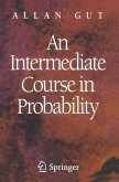 An Intermediate Course in Probability (eBook, PDF)