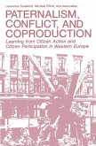 Paternalism, Conflict, and Coproduction (eBook, PDF)