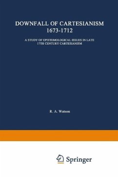 The Downfall of Cartesianism 1673-1712 (eBook, PDF) - Watson, R. A.