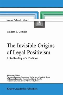 The Invisible Origins of Legal Positivism (eBook, PDF) - Conklin, W. E.