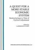 A Quest for a More Stable World Economic System (eBook, PDF)