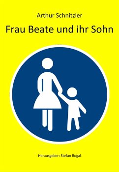 Frau Beate und ihr Sohn (eBook, ePUB) - Schnitzler, Arthur