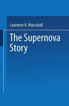 The Supernova Story (eBook, PDF) - Marschall, Laurence A.