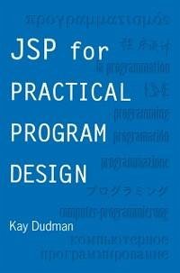 JSP for Practical Program Design (eBook, PDF) - Dudman, K.
