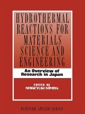 Hydrothermal Reactions for Materials Science and Engineering (eBook, PDF)