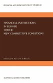 Financial Institutions in Europe under New Competitive Conditions (eBook, PDF)
