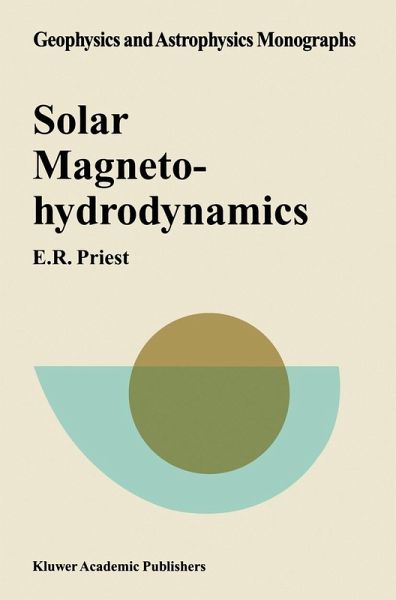 Solar Magnetohydrodynamics (eBook, PDF) Solar Magnetohydrodynamics (eBook, PDF)