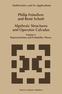 Algebraic Structures and Operator Calculus (eBook, PDF) - Feinsilver, P.; Schott, René