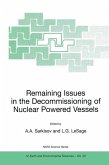 Remaining Issues in the Decommissioning of Nuclear Powered Vessels (eBook, PDF)