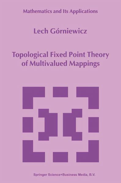 Topological Fixed Point Theory of Multivalued Mappings (eBook, PDF)