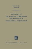 The Court of the European Communities: New Dimension in International Adjudication (eBook, PDF)