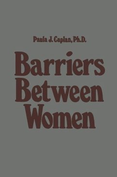 Barriers Between Women (eBook, PDF) - Caplan, P. J.