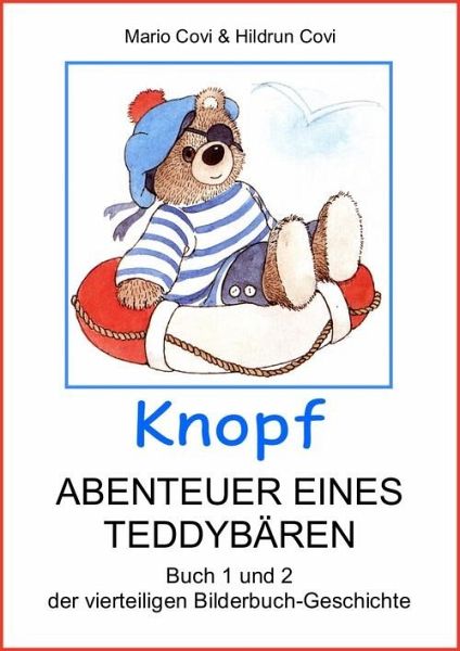 KNOPF - ABENTEUER EINES TEDDYBÄREN (eBook, ePUB) KNOPF - ABENTEUER EINES TEDDYBÄREN (eBook, ePUB)