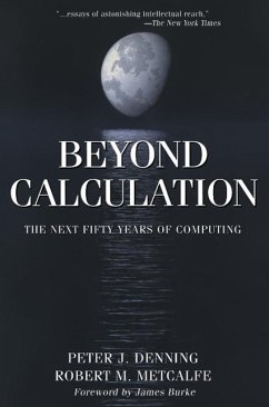 Beyond Calculation (eBook, PDF) - Denning, Peter J.; Metcalfe, Robert M.