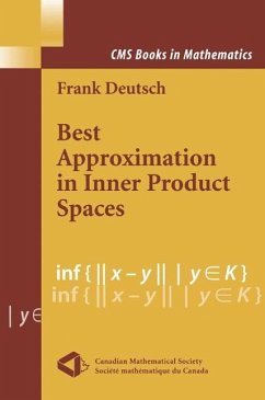 Best Approximation in Inner Product Spaces (eBook, PDF) - Deutsch, Frank R.