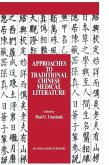 Approaches to Traditional Chinese Medical Literature (eBook, PDF)