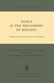 Topics in the Philosophy of Biology (eBook, PDF)