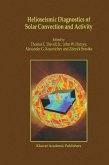 Helioseismic Diagnostics of Solar Convection and Activity (eBook, PDF)