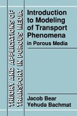 Introduction to Modeling of Transport Phenomena in Porous Media (eBook, PDF)