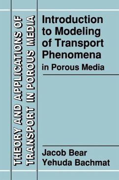 Introduction to Modeling of Transport Phenomena in Porous Media (eBook, PDF) - Bear, Jacob; Bachmat, Y.