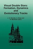 Visual Double Stars: Formation, Dynamics and Evolutionary Tracks (eBook, PDF)