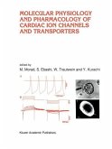 Molecular Physiology and Pharmacology of Cardiac Ion Channels and Transporters (eBook, PDF)