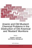 Arsenic and Old Mustard: Chemical Problems in the Destruction of Old Arsenical and `Mustard' Munitions (eBook, PDF)