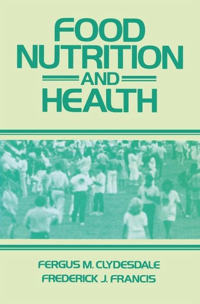 Food Nutrition and Health (eBook, PDF) Food Nutrition and Health (eBook, PDF)
