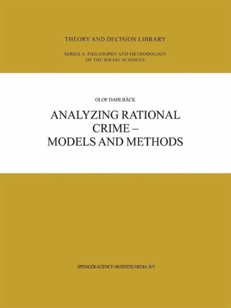 Analyzing Rational Crime - Models and Methods (eBook, PDF)
