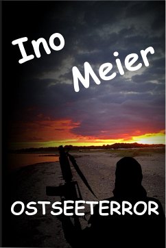 Ostseeterror (eBook, ePUB) - Meier, Ino