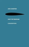 Air Charter and the Warsaw Convention (eBook, PDF)