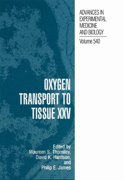 Oxygen Transport to Tissue XXV (eBook, PDF) Oxygen Transport to Tissue XXV (eBook, PDF)